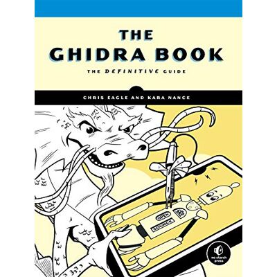 Chris Eagle - The Ghidra Book: The Definitive Guide - Preis vom 22.09.2026 03:35:57 h Chris Eagle - The Ghidra Book: The Definitive Guide - Preis vom 22.09.2026 03:35:57 h