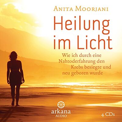 Anita Moorjani - Heilung im Licht: Wie ich durch eine Nahtoderfahrung den Krebs besiegte und neu geboren wurde - Preis vom 07.08.2026 11:47:26 h Anita Moorjani - Heilung im Licht: Wie ich durch eine Nahtoderfahrung den Krebs besiegte und neu geboren wurde - Preis vom 07.08.2026 11:47:26 h