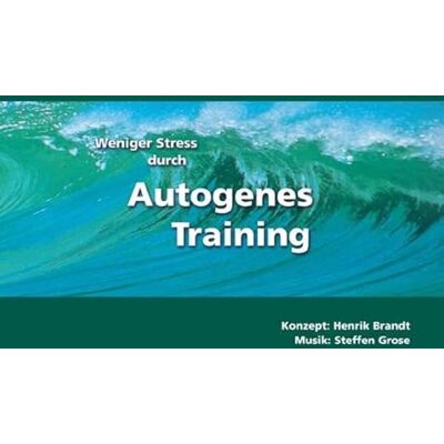 Brandt Weniger Stress durch Autogenes Training. CD - Preis vom 20.06.2026 05:23:55 h Brandt Weniger Stress durch Autogenes Training. CD - Preis vom 20.06.2026 05:23:55 h