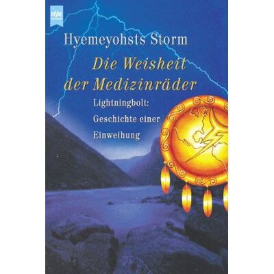 Storm Die Weisheit der Medizinräder. Lightningbolt: Geschichte einer Einweihung. - Preis vom 24.06.2026 19:44:00 h Storm Die Weisheit der Medizinräder. Lightningbolt: Geschichte einer Einweihung. - Preis vom 24.06.2026 19:44:00 h