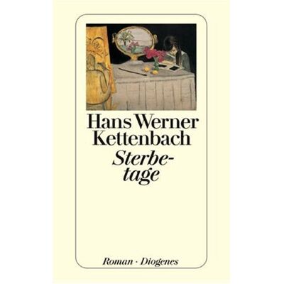 Kettenbach, Hans Werner - Sterbetage - Preis vom 23.06.2026 11:45:09 h Kettenbach, Hans Werner - Sterbetage - Preis vom 23.06.2026 11:45:09 h