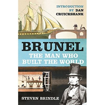 Steven Brindle - Brunel: The Man Who Built the World (Phoenix Press) - Preis vom 07.08.2026 11:47:26 h Steven Brindle - Brunel: The Man Who Built the World (Phoenix Press) - Preis vom 07.08.2026 11:47:26 h