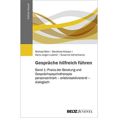 Michael Behr - Gespräche hilfreich führen: Band 1: Praxis der Beratung und Gesprächspsychotherapie: personzentriert - erlebnisaktivierend - dialogisch (Edition Sozial) - Preis vom 22.09.2026 03:35:57 h Michael Behr - Gespräche hilfreich führen: Band 1: Praxis der Beratung und Gesprächspsychotherapie: personzentriert - erlebnisaktivierend - dialogisch (Edition Sozial) - Preis vom 22.09.2026 03:35:57 h