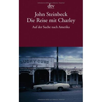 John Steinbeck - Die Reise mit Charley: Auf der Suche nach Amerika - Preis vom 24.06.2026 07:42:13 h John Steinbeck - Die Reise mit Charley: Auf der Suche nach Amerika - Preis vom 24.06.2026 07:42:13 h
