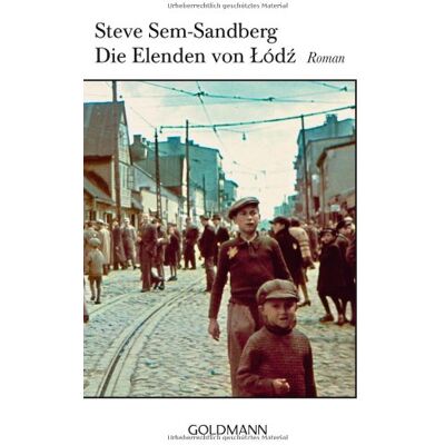 Steve Sem-Sandberg - Die Elenden von Lódz: Roman - Preis vom 22.09.2026 03:35:57 h Steve Sem-Sandberg - Die Elenden von Lódz: Roman - Preis vom 22.09.2026 03:35:57 h