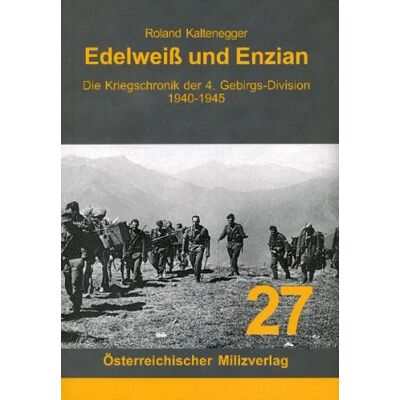 Roland Edelweiß und Enzian: Die Kriegschronik der 4. Gebirgs-Division 1940-1945 - Preis vom 17.06.2026 05:34:31 h Roland Edelweiß und Enzian: Die Kriegschronik der 4. Gebirgs-Division 1940-1945 - Preis vom 17.06.2026 05:34:31 h