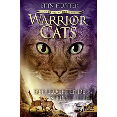 Hunter Warrior Cats - Der Ursprung der Clans. Der Leuchtende Stern: V, Band 4 - Preis vom 23.06.2026 11:45:09 h Hunter Warrior Cats - Der Ursprung der Clans. Der Leuchtende Stern: V, Band 4 - Preis vom 23.06.2026 11:45:09 h