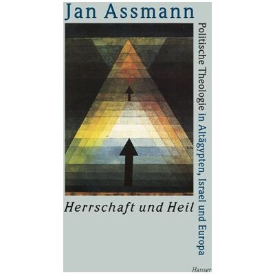 Jan Assmann - Herrschaft und Heil: Politische Theologie in Ägypten, Israel und Europa: Politische Theologie in Altägypten, Israel und Europa - Preis vom 22.09.2026 03:35:57 h Jan Assmann - Herrschaft und Heil: Politische Theologie in Ägypten, Israel und Europa: Politische Theologie in Altägypten, Israel und Europa - Preis vom 22.09.2026 03:35:57 h