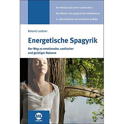 Roland Energetische Spagyrik: Der Weg zu emotionaler, seelischer und geistiger Balance - Preis vom 20.06.2026 05:23:55 h Roland Energetische Spagyrik: Der Weg zu emotionaler, seelischer und geistiger Balance - Preis vom 20.06.2026 05:23:55 h