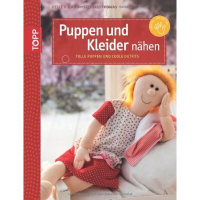 Roland Puppen und Kleider nähen: Tolle Puppen und coole Outfits - Preis vom 20.06.2026 05:23:55 h Roland Puppen und Kleider nähen: Tolle Puppen und coole Outfits - Preis vom 20.06.2026 05:23:55 h