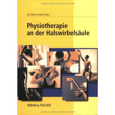 Funke Physiotherapie an der Halswirbelsäule - Preis vom 24.06.2026 07:42:13 h Funke Physiotherapie an der Halswirbelsäule - Preis vom 24.06.2026 07:42:13 h