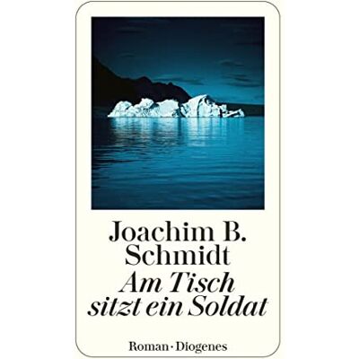 Schmidt, Joachim B. - Am Tisch sitzt ein Soldat (detebe) - Preis vom 23.06.2026 11:45:09 h Schmidt, Joachim B. - Am Tisch sitzt ein Soldat (detebe) - Preis vom 23.06.2026 11:45:09 h