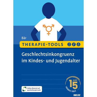 Anja Bär - Therapie-Tools Geschlechtsinkongruenz im Kindes- und Jugendalter: Mit E-Book inside und Arbeitsmaterial (Beltz Therapie-Tools) - Preis vom 19.06.2026 05:29:47 h Anja Bär - Therapie-Tools Geschlechtsinkongruenz im Kindes- und Jugendalter: Mit E-Book inside und Arbeitsmaterial (Beltz Therapie-Tools) - Preis vom 19.06.2026 05:29:47 h