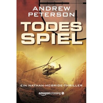 Andrew Peterson - Todesspiel (Ein Nathan-McBride-Thriller, Buch 2) - Preis vom 20.06.2026 05:23:55 h Andrew Peterson - Todesspiel (Ein Nathan-McBride-Thriller, Buch 2) - Preis vom 20.06.2026 05:23:55 h