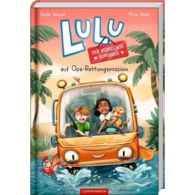 Sibylle Wenzel - Lulu, der verrückte Superbus (Bd. 1): auf Opa-Rettungsmission - Preis vom 22.06.2026 23:23:57 h Sibylle Wenzel - Lulu, der verrückte Superbus (Bd. 1): auf Opa-Rettungsmission - Preis vom 22.06.2026 23:23:57 h