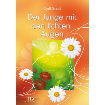 Scott Der Junge mit den lichten Augen - Preis vom 18.06.2026 05:44:55 h Scott Der Junge mit den lichten Augen - Preis vom 18.06.2026 05:44:55 h