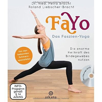 Bracht, Dr. Petra - FaYo Das Faszien-Yoga: Die enorme Heilkraft des Bindegewebes nutzen - Von den bekannten Schmerzspezialisten - mit Übungs-DVD - Preis vom 16.06.2026 05:30:18 h Bracht, Dr. Petra - FaYo Das Faszien-Yoga: Die enorme Heilkraft des Bindegewebes nutzen - Von den bekannten Schmerzspezialisten - mit Übungs-DVD - Preis vom 16.06.2026 05:30:18 h