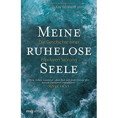 Jamison, Kay Redfield - Meine ruhelose Seele: Die Geschichte einer bipolaren Störung - Preis vom 24.06.2026 19:44:00 h Jamison, Kay Redfield - Meine ruhelose Seele: Die Geschichte einer bipolaren Störung - Preis vom 24.06.2026 19:44:00 h