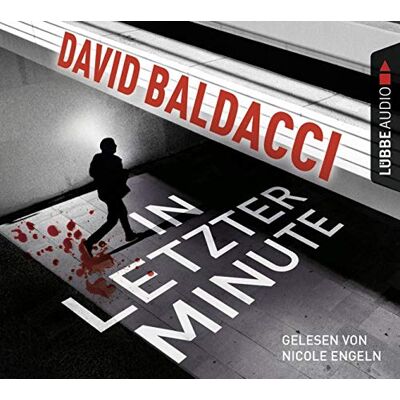 David Baldacci - In letzter Minute: Thriller. King & Maxwell 6. - Preis vom 22.06.2026 11:45:37 h David Baldacci - In letzter Minute: Thriller. King & Maxwell 6. - Preis vom 22.06.2026 11:45:37 h