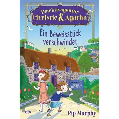 Pip Murphy - Detektivagentur Christie & Agatha – Ein Beweisstück verschwindet: Cozy Crime für Leseanfänger (Christies & Agathas Fälle, Band 1) - Preis vom 24.06.2026 07:42:13 h Pip Murphy - Detektivagentur Christie & Agatha – Ein Beweisstück verschwindet: Cozy Crime für Leseanfänger (Christies & Agathas Fälle, Band 1) - Preis vom 24.06.2026 07:42:13 h