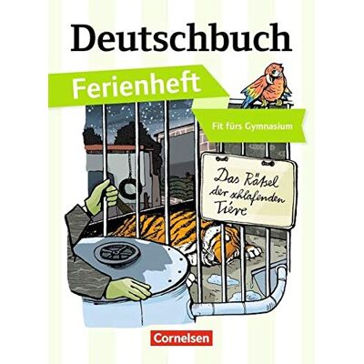 Mohr, Dr. Deborah - Deutschbuch Gymnasium - Ferienhefte: Fit fürs Gymnasium - Das Rätsel der schlafenden Tiere: Ferienheft - Preis vom 07.08.2026 11:47:26 h Mohr, Dr. Deborah - Deutschbuch Gymnasium - Ferienhefte: Fit fürs Gymnasium - Das Rätsel der schlafenden Tiere: Ferienheft - Preis vom 07.08.2026 11:47:26 h