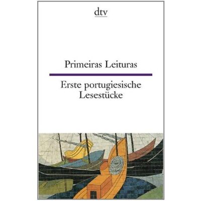 Primeiras Leituras Erste portugiesische Lesestücke: Anfänger-Texte - Preis vom 24.06.2026 07:42:13 h Primeiras Leituras Erste portugiesische Lesestücke: Anfänger-Texte - Preis vom 24.06.2026 07:42:13 h