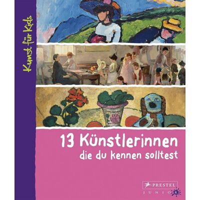 Bettina Schümann - 13 Künstlerinnen, die du kennen solltest - Preis vom 24.06.2026 07:42:13 h Bettina Schümann - 13 Künstlerinnen, die du kennen solltest - Preis vom 24.06.2026 07:42:13 h