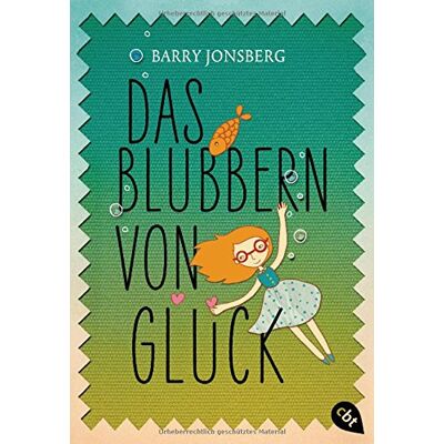 Barry Jonsberg - Das Blubbern von Glück - Preis vom 17.06.2026 05:34:31 h Barry Jonsberg - Das Blubbern von Glück - Preis vom 17.06.2026 05:34:31 h