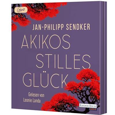 Jan-Philipp Sendker - Akikos stilles Glück: Roman - Preis vom 16.06.2026 05:30:18 h Jan-Philipp Sendker - Akikos stilles Glück: Roman - Preis vom 16.06.2026 05:30:18 h