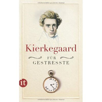 Søren Kierkegaard - Kierkegaard für Gestresste (insel taschenbuch) - Preis vom 26.06.2026 19:40:26 h Søren Kierkegaard - Kierkegaard für Gestresste (insel taschenbuch) - Preis vom 26.06.2026 19:40:26 h