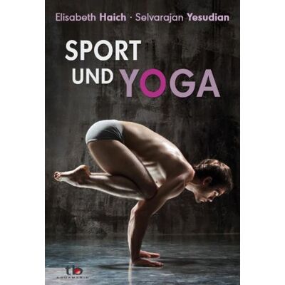 Elisabeth Haich - Sport und Yoga - Preis vom 07.08.2026 11:47:26 h Elisabeth Haich - Sport und Yoga - Preis vom 07.08.2026 11:47:26 h