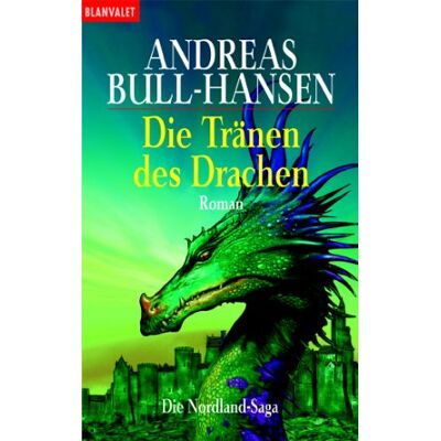 Hansen Die Nordland-Saga 01. Die Tränen des Drachen - Preis vom 23.06.2026 11:45:09 h Hansen Die Nordland-Saga 01. Die Tränen des Drachen - Preis vom 23.06.2026 11:45:09 h