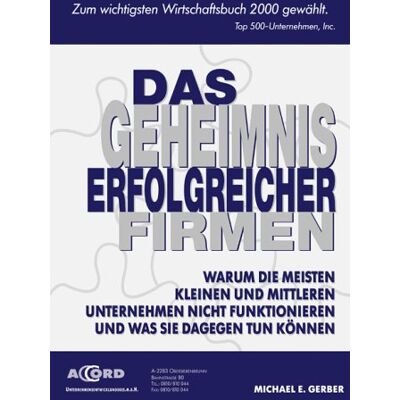 Gerber Das Geheimnis erfolgreicher Firmen. Warum die meisten kleinen und mittleren Unternehmen nicht funktionieren und was Sie dagegen tun können - Preis vom 21.06.2026 05:42:24 h Gerber Das Geheimnis erfolgreicher Firmen. Warum die meisten kleinen und mittleren Unternehmen nicht funktionieren und was Sie dagegen tun können - Preis vom 21.06.2026 05:42:24 h