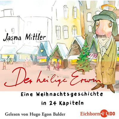 Jasna Mittler - Der heilige Erwin: Eine Weihnachtsgeschichte. - Preis vom 22.06.2026 23:23:57 h Jasna Mittler - Der heilige Erwin: Eine Weihnachtsgeschichte. - Preis vom 22.06.2026 23:23:57 h
