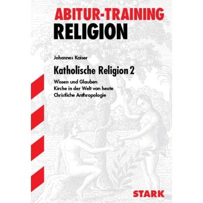 Kaiser Abitur-Training Religion /Ethik / Katholische Religion 2: Wissen und Glauben · Kirche in der Welt von heute · Christliche Anthropologie - Preis vom 23.06.2026 11:45:09 h Kaiser Abitur-Training Religion /Ethik / Katholische Religion 2: Wissen und Glauben · Kirche in der Welt von heute · Christliche Anthropologie - Preis vom 23.06.2026 11:45:09 h