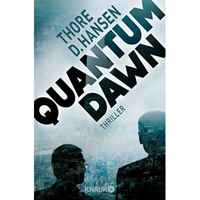 Hansen Quantum Dawn: Thriller - Preis vom 23.06.2026 11:45:09 h Hansen Quantum Dawn: Thriller - Preis vom 23.06.2026 11:45:09 h