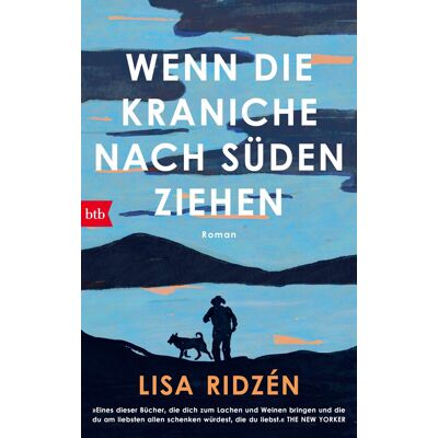 Lisa Ridzén - Wenn die Kraniche nach Süden ziehen: Roman - Preis vom 07.08.2026 11:47:26 h Lisa Ridzén - Wenn die Kraniche nach Süden ziehen: Roman - Preis vom 07.08.2026 11:47:26 h