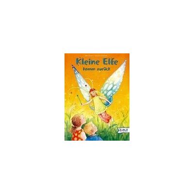 Marc Kleine Elfe, komm zurück - Preis vom 19.06.2026 05:29:47 h Marc Kleine Elfe, komm zurück - Preis vom 19.06.2026 05:29:47 h