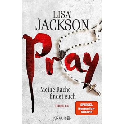 Jackson Pray - Meine Rache findet euch: Ein neuer Fall für Bentz und Montoya. Thriller SPIEGEL Bestseller-Autorin - Preis vom 17.06.2026 05:34:31 h Jackson Pray - Meine Rache findet euch: Ein neuer Fall für Bentz und Montoya. Thriller SPIEGEL Bestseller-Autorin - Preis vom 17.06.2026 05:34:31 h