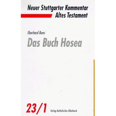 Eberhard Bons - Neuer Stuttgarter Kommentar, Altes Testament, Bd.23/1, Das Buch Hosea - Preis vom 24.06.2026 07:42:13 h Eberhard Bons - Neuer Stuttgarter Kommentar, Altes Testament, Bd.23/1, Das Buch Hosea - Preis vom 24.06.2026 07:42:13 h