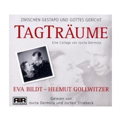 Jovita Dermota - Tagträume Eva Bildt - Helmut Gollwitzer: Zwischen Gestapo und Gottes Gericht - Preis vom 21.06.2026 05:42:24 h Jovita Dermota - Tagträume Eva Bildt - Helmut Gollwitzer: Zwischen Gestapo und Gottes Gericht - Preis vom 21.06.2026 05:42:24 h