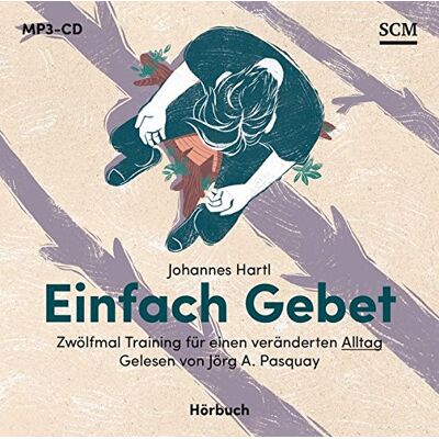 Johannes Hartl - Einfach Gebet - Hörbuch (MP3): Zwölfmal Training für einen veränderten Alltag - Preis vom 22.06.2026 23:23:57 h Johannes Hartl - Einfach Gebet - Hörbuch (MP3): Zwölfmal Training für einen veränderten Alltag - Preis vom 22.06.2026 23:23:57 h