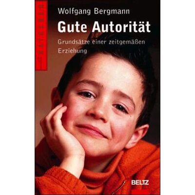 Bergmann Gute Autorität: Grundsätze einer zeitgemäßen Erziehung (Beltz Ratgeber) - Preis vom 19.06.2026 05:29:47 h Bergmann Gute Autorität: Grundsätze einer zeitgemäßen Erziehung (Beltz Ratgeber) - Preis vom 19.06.2026 05:29:47 h