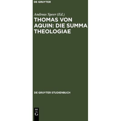 Andreas Speer - Thomas von Aquin. Summa theologiae. Werkinterpretationen (Gruyter - de Gruyter Studienbücher) (De Gruyter Studienbuch) - Preis vom 26.06.2026 19:40:26 h Andreas Speer - Thomas von Aquin. Summa theologiae. Werkinterpretationen (Gruyter - de Gruyter Studienbücher) (De Gruyter Studienbuch) - Preis vom 26.06.2026 19:40:26 h