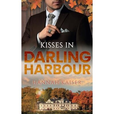 Kaiser Kisses in Darling Harbour - Preis vom 24.06.2026 07:42:13 h Kaiser Kisses in Darling Harbour - Preis vom 24.06.2026 07:42:13 h