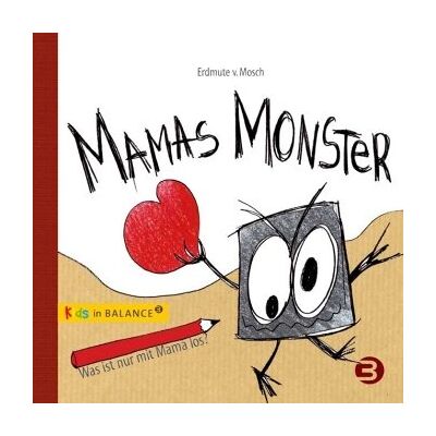Mosch, Erdmute von - Mamas Monster: Was ist nur mit Mama los? - Preis vom 22.06.2026 11:45:37 h Mosch, Erdmute von - Mamas Monster: Was ist nur mit Mama los? - Preis vom 22.06.2026 11:45:37 h
