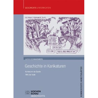 Ulrich Schnakenberg - Geschichte in Karikaturen: Karikaturen als Quelle - 1945 bis heute - Preis vom 24.06.2026 19:44:00 h Ulrich Schnakenberg - Geschichte in Karikaturen: Karikaturen als Quelle - 1945 bis heute - Preis vom 24.06.2026 19:44:00 h