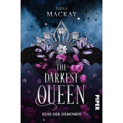 Nina MacKay - The Darkest Queen (Darkest Queen 1): Kuss der Dämonen Düstere Romantasy - Preis vom 07.08.2026 11:47:26 h Nina MacKay - The Darkest Queen (Darkest Queen 1): Kuss der Dämonen Düstere Romantasy - Preis vom 07.08.2026 11:47:26 h
