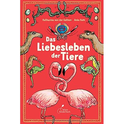 Katharina von der Gathen - Das Liebesleben der Tiere - Preis vom 19.06.2026 05:29:47 h Katharina von der Gathen - Das Liebesleben der Tiere - Preis vom 19.06.2026 05:29:47 h