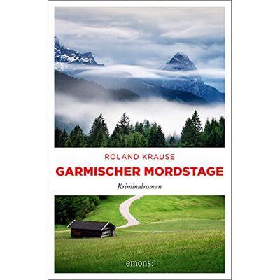 Roland Garmischer Mordstage: Kriminalroman - Preis vom 20.06.2026 05:23:55 h Roland Garmischer Mordstage: Kriminalroman - Preis vom 20.06.2026 05:23:55 h